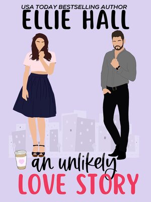 cover image of An Unlikely Love Story